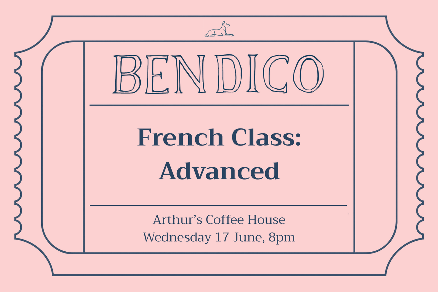 Promotional poster for Bendico French Class: Advanced at Arthur's Coffee House on a pink background