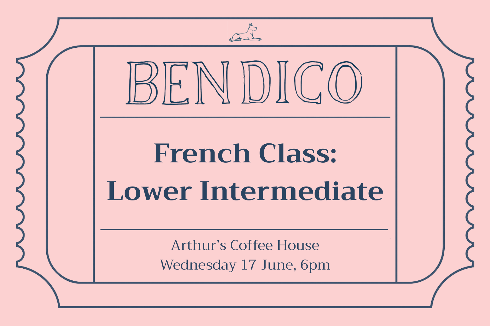 Promotional poster for Bendico French Class: Lower Intermediate at Arthur's Coffee House on a pink background
