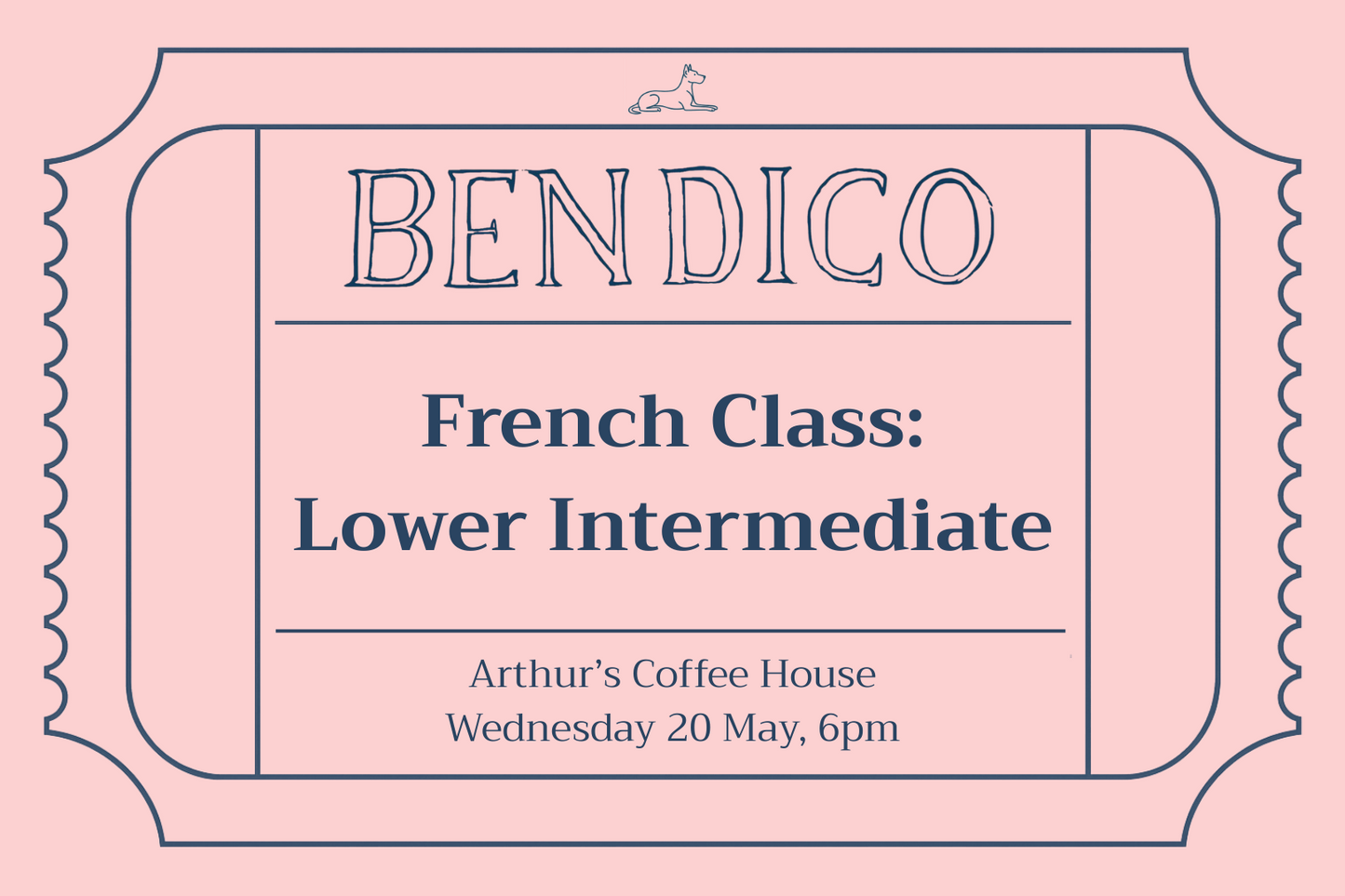 Promotional flyer for a French class titled 'Bendico French Class: Lower Intermediate' at Arthur's Coffee House on a pink background.