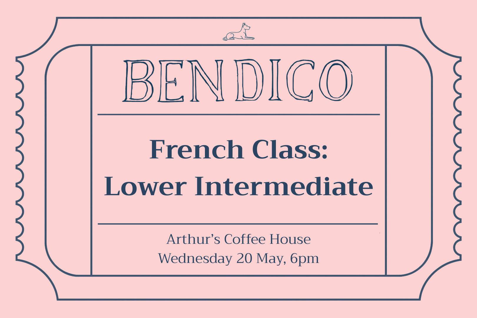Promotional flyer for a French class titled 'Bendico French Class: Lower Intermediate' at Arthur's Coffee House on a pink background.