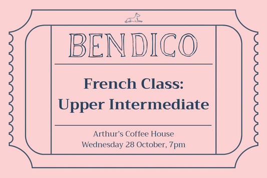 French Class: Upper Intermediate (28 October)