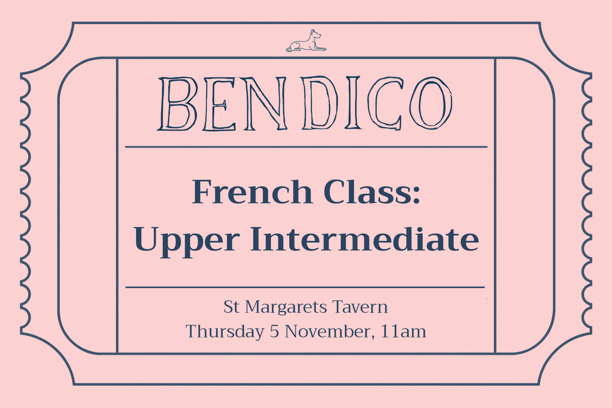 French Class: Upper Intermediate (5 November)