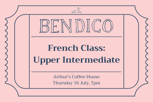 French Class: Upper Intermediate (16 July)