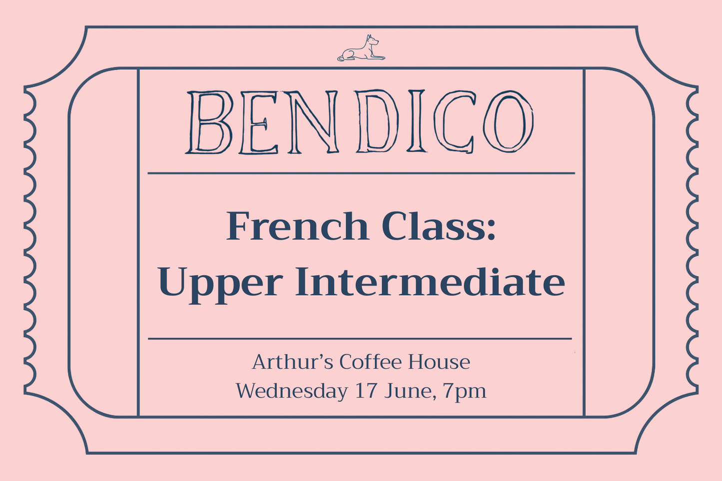 Promotional poster for Bendico French Class: Upper Intermediate at Arthur's Coffee House on a pink background