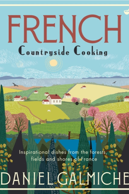 Book cover of 'French Countryside Cooking' with a colorful illustration of a French landscape.