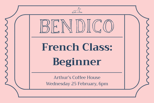French Class: Beginner (25 February)