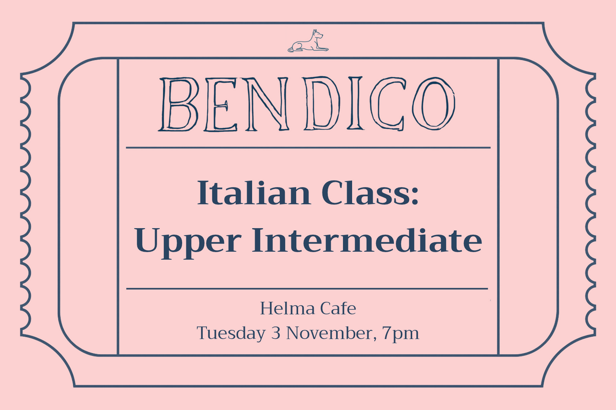 Italian Class: Upper Intermediate (3 November)
