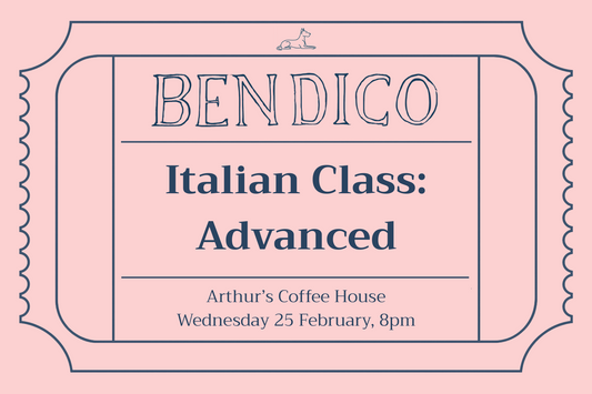 Italian Class: Advanced (25 February)