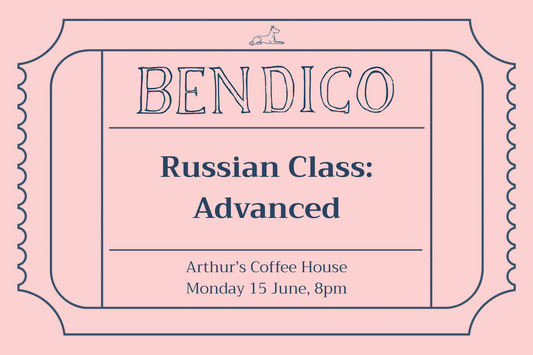 Advertisement for Bendico Russian Class: Advanced at Arthur's Coffee House on a pink background