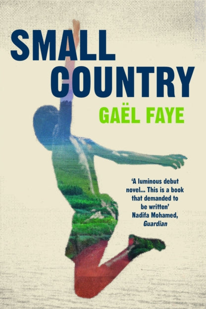 Book cover of 'Small Country' by Gael Faye with a person jumping and landscape design.