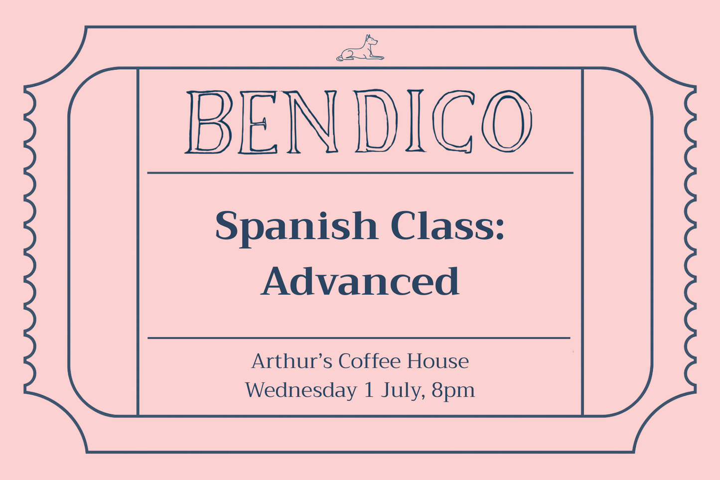 Advertisement for Bendico Spanish Class: Advanced at Arthur's Coffee House on a pink background
