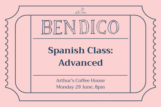 Advertisement for Bendico Spanish Class: Advanced at Arthur's Coffee House on a pink background