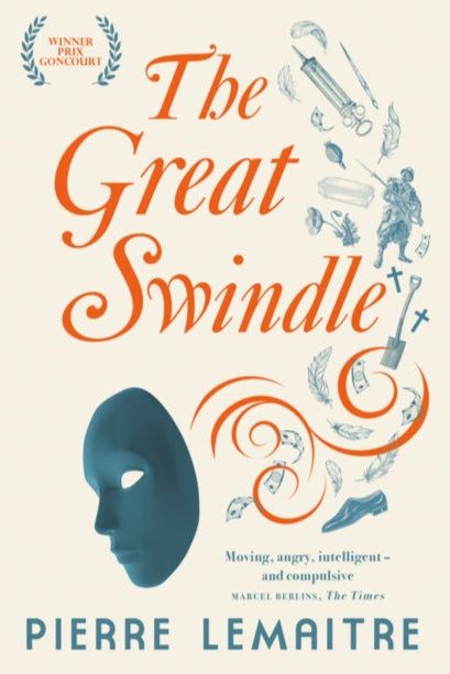 Book cover of 'The Great Swindle' by Pierre Lemaitre with decorative elements and a mask.
