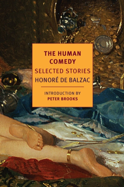Book cover of 'The Human Comedy' by Honoré de Balzac with an introduction by Peter Brooks, featuring a classical painting in the background.