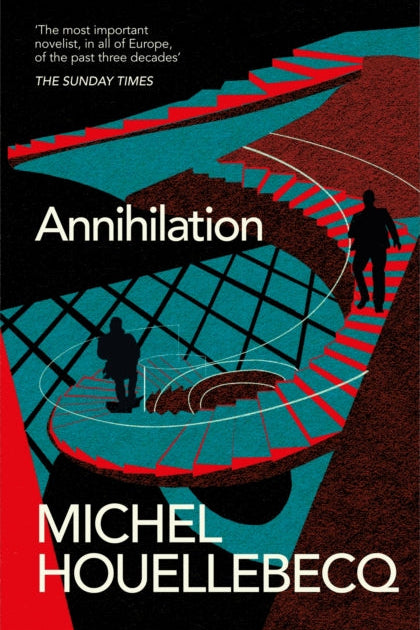 Book cover of 'Annihilation' by Michel Houellebecq with abstract design and text.