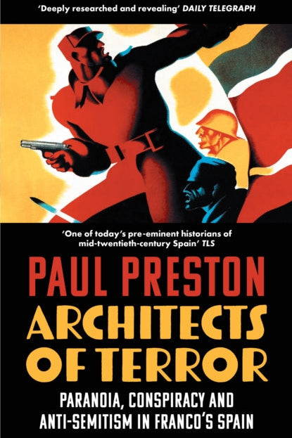 Architects of Terror - Paul Preston