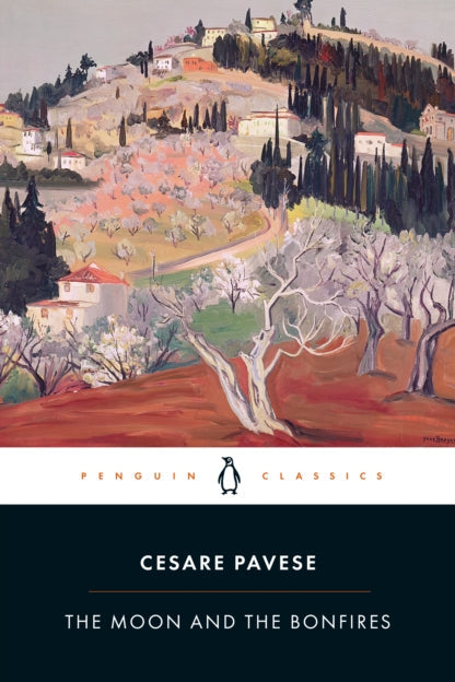 Book cover of 'The Moon and the Bonfires' by Cesare Pavese with a scenic illustration on the cover.