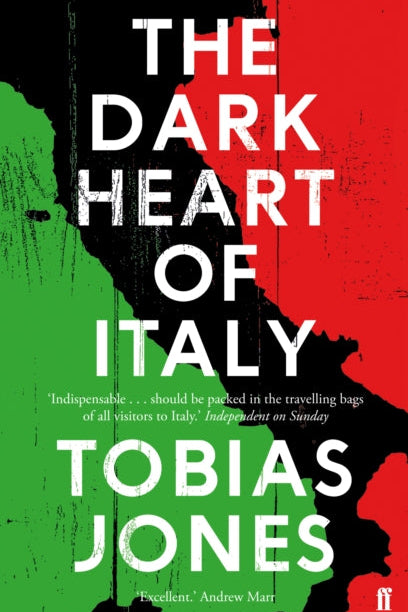 Book cover of 'The Dark Heart of Italy' by Tobias Jones with a colorful abstract design.