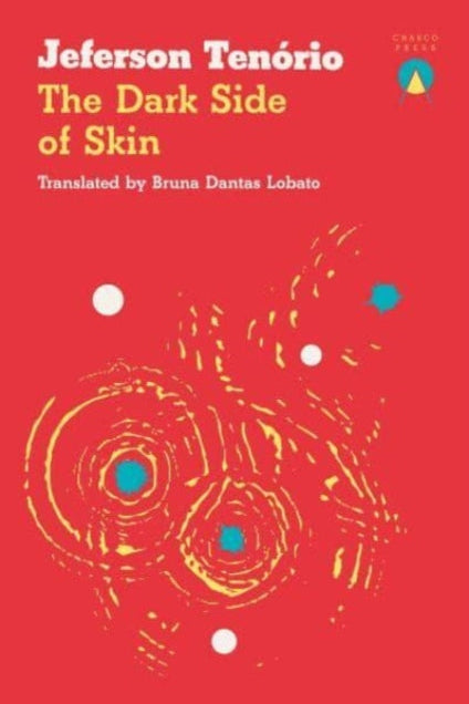 Book cover of 'The Dark Side of Skin' by Jeferson Tenorio with abstract design on red background