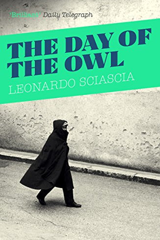 The Day Of The Owl - Leonardo Sciascia