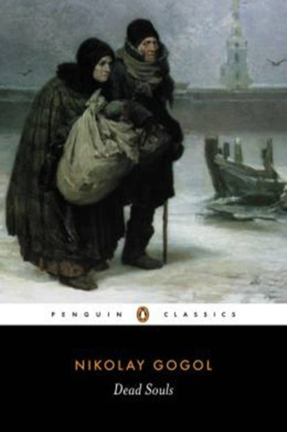 Book cover of 'Dead Souls' by Nikolay Gogol with a painting of two people in winter clothing on a snowy landscape.