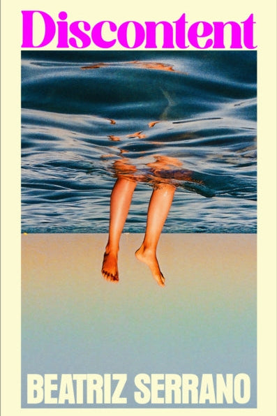 Discontent - Beatriz Serrano