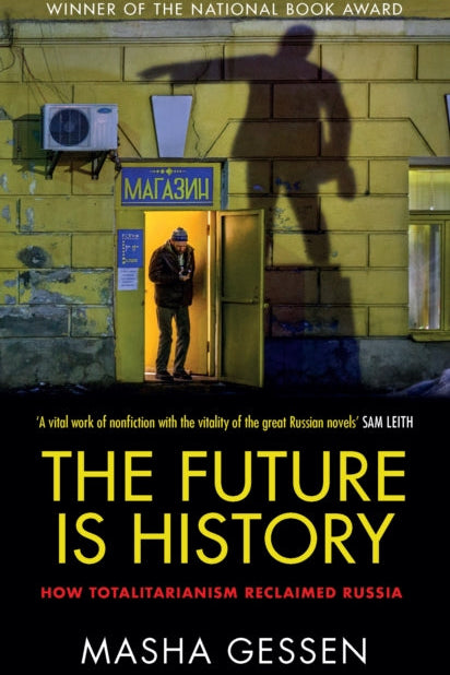 Book cover of 'The Future is History' by Masha Gessen with a silhouette and storefront scene.