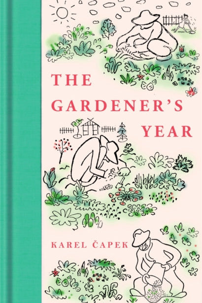 Book cover of 'The Gardener's Year' with illustrations of a gardener and plants on a green and white background.