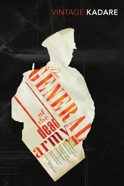 Book cover of 'The General in the Dead Army' by Kadare with a silhouette design.