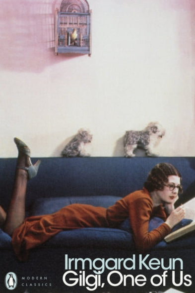 Book cover of 'Gilgi, One of Us' by Irmgard Keun featuring a woman on a couch with dogs.