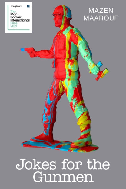 Book cover of 'Jokes for the Gunmen' by Mazen Maarouf with a colorful figure on a gray background.
