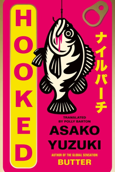 Book cover of 'Hooked' by Asako Yuzuki with a pink background and fish illustration.