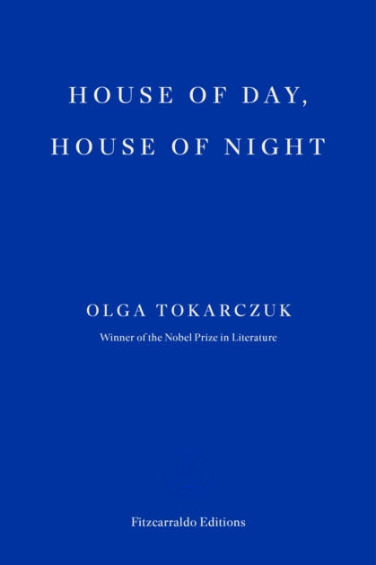 Book cover of 'House of Day, House of Night' by Olga Tokarczuk on a blue background