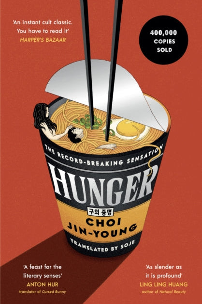 Book cover of 'Hunger' by Choi Jin-young with a cup of noodles and chopsticks on a red background.