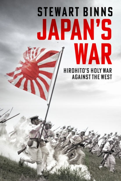 Book cover of 'Japan's War' with soldiers and a flag, featuring the title and author's name.