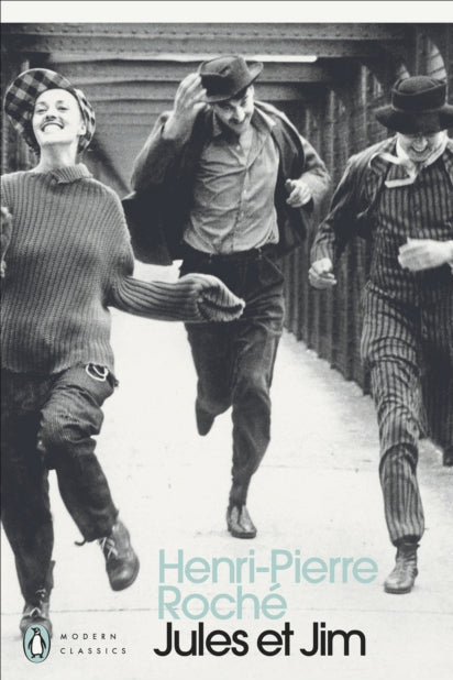 Book cover of 'Jules et Jim' by Henri-Pierre Roche featuring a black and white illustration of three people running.