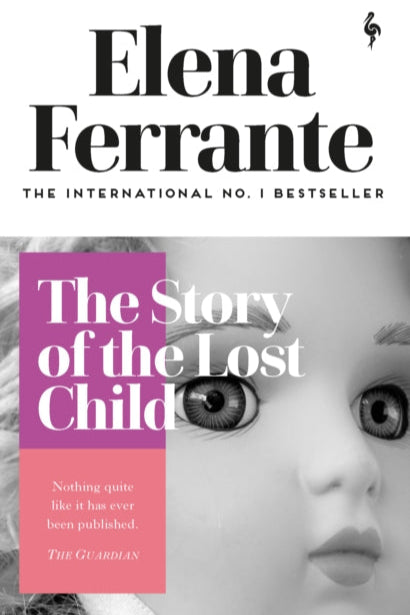 Book cover of 'The Story of the Lost Child' by Elena Ferrante with a doll's face and pink and purple design.
