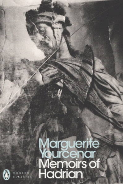 Book cover of 'Memoirs of Hadrian' by Marguerite Yourcenar with a black and white image of a classical sculpture.