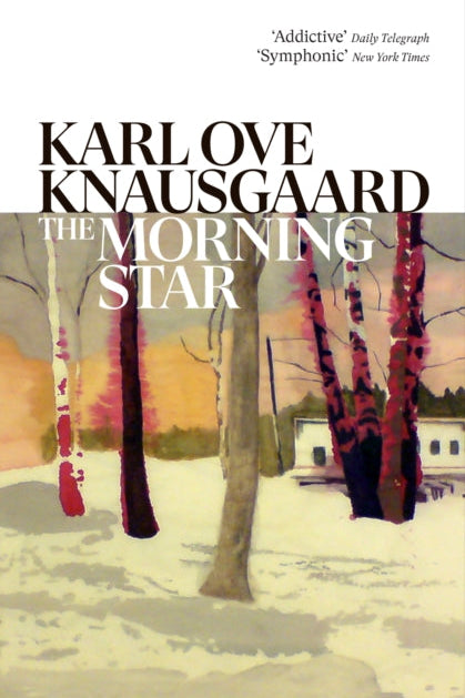 Book cover of 'The Morning Star' by Karl Ove Knausgaard with winter landscape illustration.