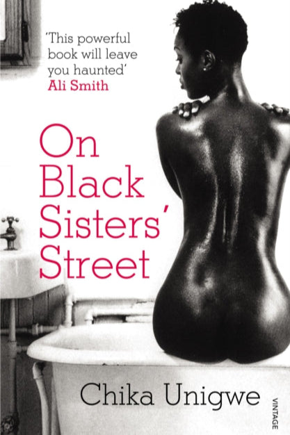 Book cover of 'On Black Sisters' Street' by Chika Unigwe with a black and white image of a woman in a bathtub.