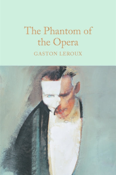 Book cover of 'The Phantom of the Opera' by Gaston Leroux with a stylized illustration of a masked figure.
