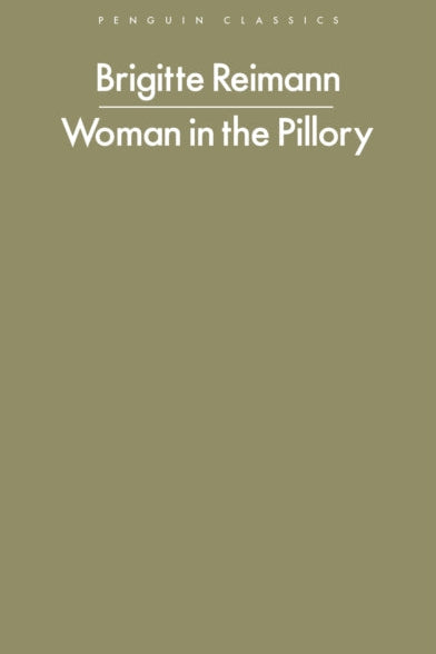 Book cover of 'Woman in the Pillory' by Brigitte Reimann with a green background.