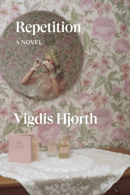 Book cover of 'Repetition' by Vigdis Hjorth with a vintage-style interior design.