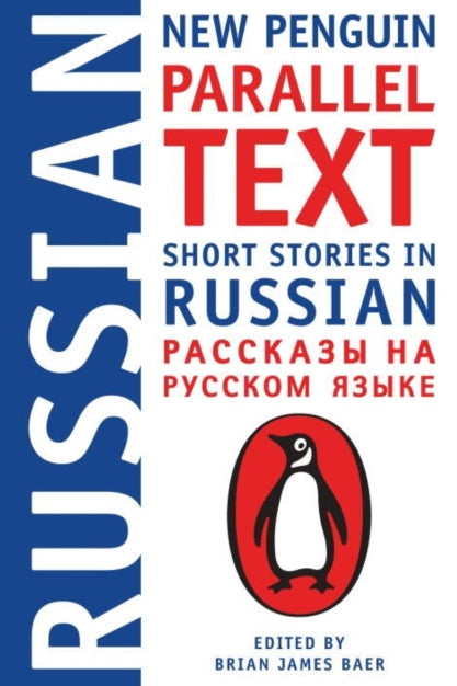 Book cover of 'New Penguin Parallel Text: Russian Short Stories' with a red penguin logo on a blue and white background.