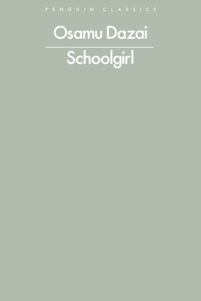 Schoolgirl - Osamu Dazai