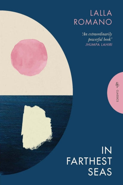 Book cover of 'In Farthest Seas' by Lalla Romano with abstract design elements.