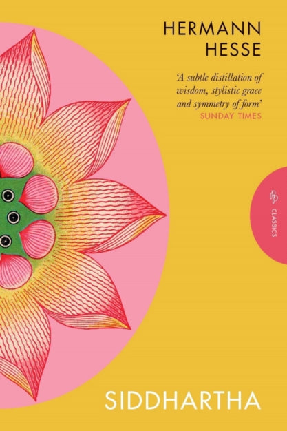 Book cover of 'Siddhartha' by Hermann Hesse with a colorful flower design on a yellow background.