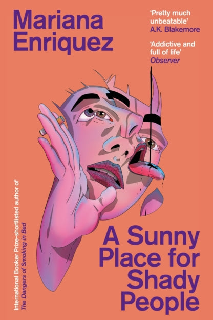 A Sunny Place for Shady People - Mariana Enriquez