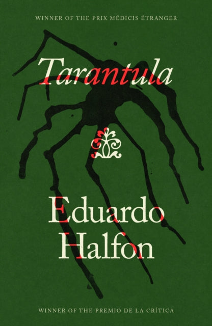 Tarantula - Eduardo Halfon