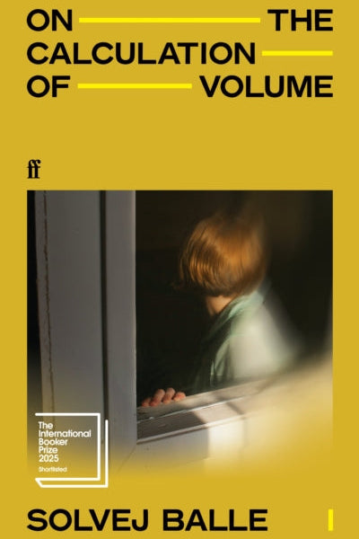 Book cover of 'On the Calculation of Volume' by Solvej Balle with a yellow background and a person looking into a mirror.